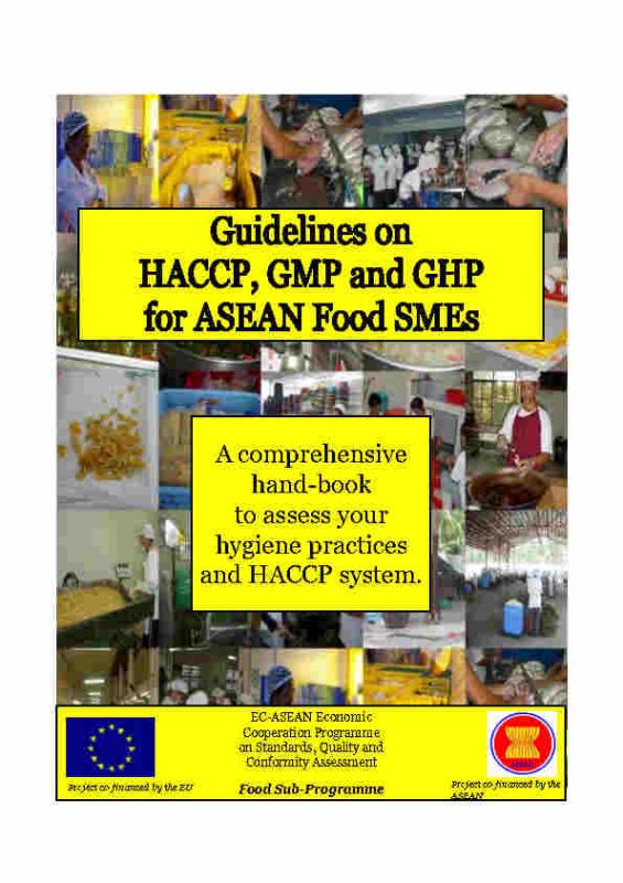 Guidelines on HACCP, GMP and GHP for ASEAN Food SMEs